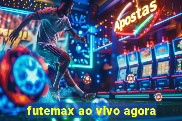 futemax ao vivo agora